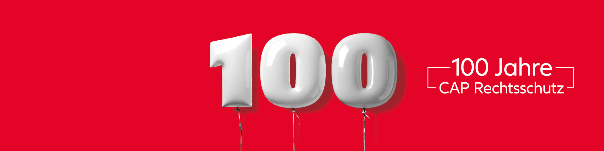 Banner 100 Jahre CAP Rechtsschutz